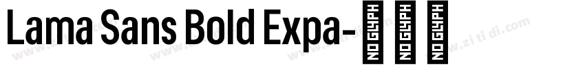 Lama Sans Bold Expa字体转换